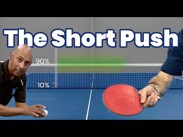 3 Tips for a Better Short Push (Frustrate Your Opponents)