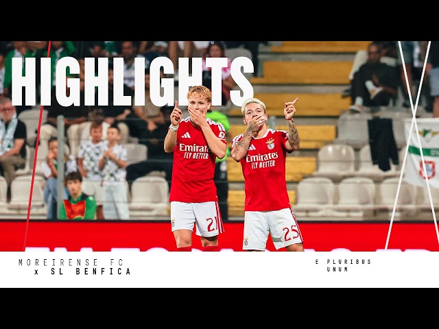 Highlights | Moreirense FC 0-4 SL Benfica | Liga Portugal Betclic