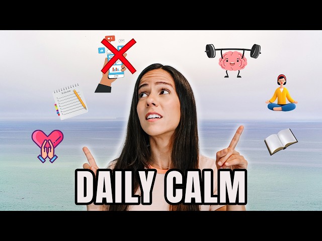 6 Habits to Calm Your Mind Daily | Therapist's Tips