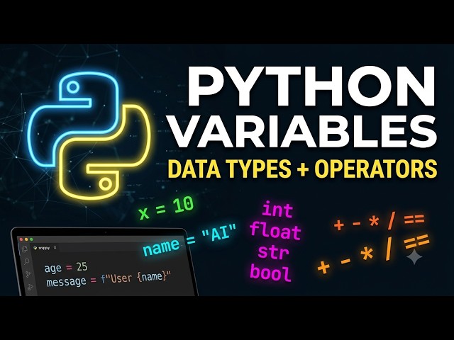 Python Variables, Data Types & Operators | Complete Practical Guide for Beginners
