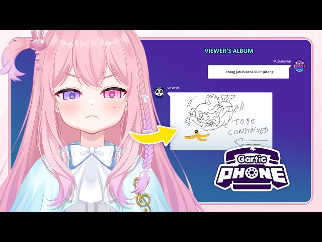 SEPUH-SEPUH GAMBAR, AYO TUNJUKAN IMAJINASI KALIAN ITU KE AKU! (2)【GARTIC PHONE】