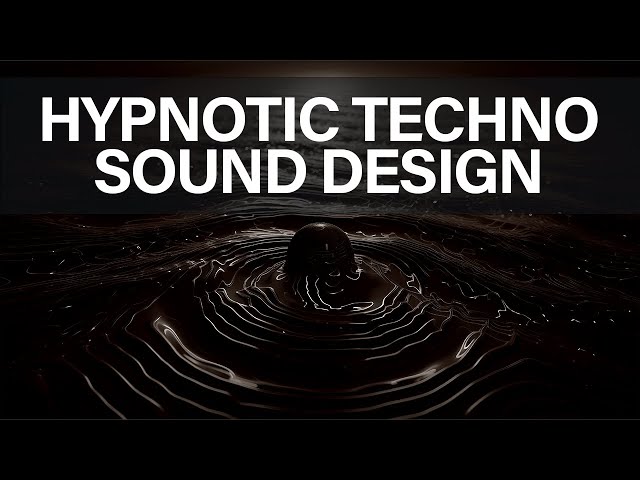 Hypnotic Techno Sound Design Like Feral