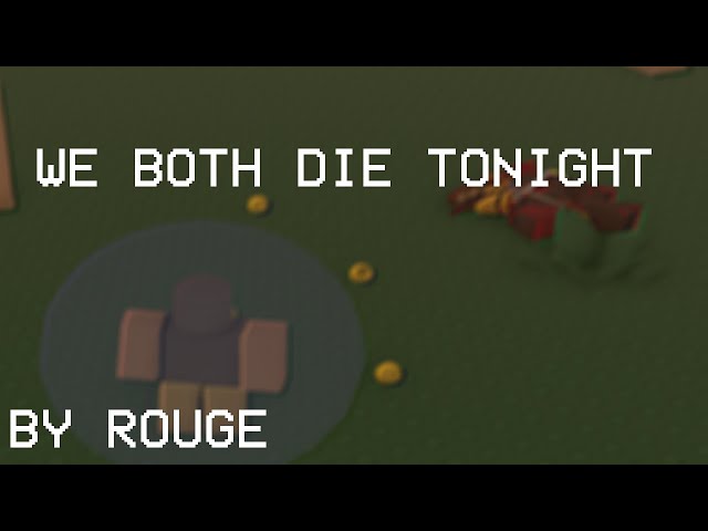 WE BOTH DIE TONIGHT || Original Song