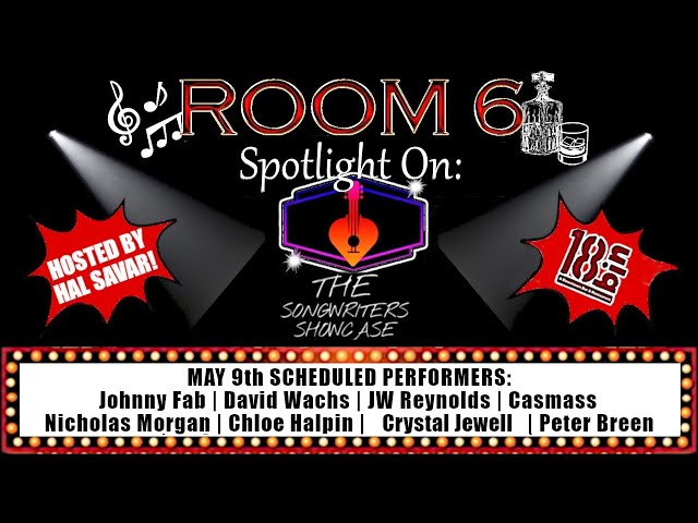 ROOM 6 REVIEWS #287 - Showcase @ 18 BIN #8!  [SONGWRITER SHOWCASE]