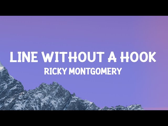 Ricky Montgomery - Line Without a Hook (Lyrics)