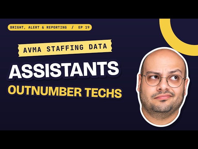 {BAR} (19) Practices Employ More Assistants Than Vet Techs. AVMA Wants Techs Used Better