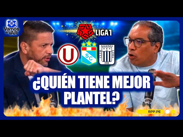 ALIANZA LIMA AND UNIVERSITARIO ARE FAVORITES FOR THE CLAUSURA: WHAT ADVANTAGES DO THEY HAVE OVER ...