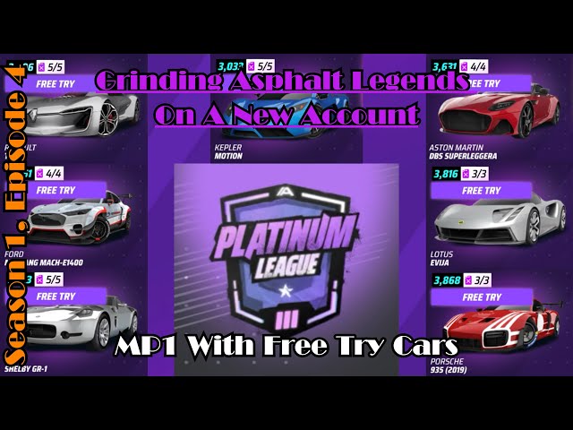 Grinding Asphalt Legends On A New Account | Season 1, Episode 4: MP1 With Free Try Cars
