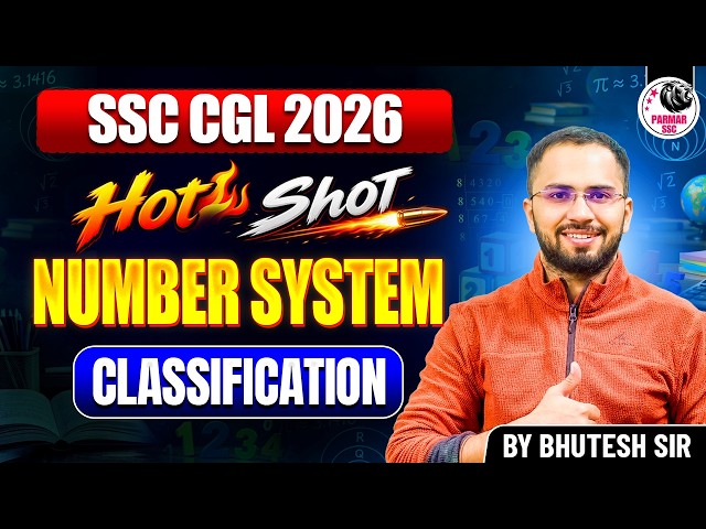 SSC CGL 2026 | MATHS HOTSHOT | NUMBER SYSTEM CLASSIFICATION
