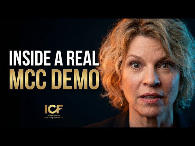ICF MCC demonstration: Melissa Kelly-McCabe, MCC coaches Jan