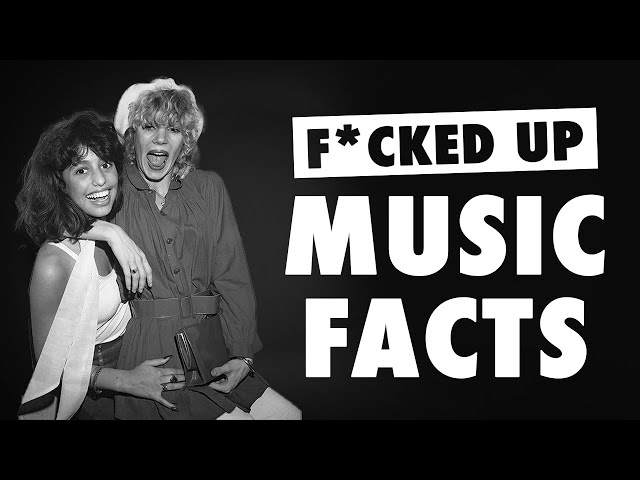 The Most F*cked Up Music Facts You’ve Ever Heard!