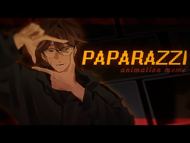 —PAPARAZZI [OC animation meme] (...except there's a plot twist) 