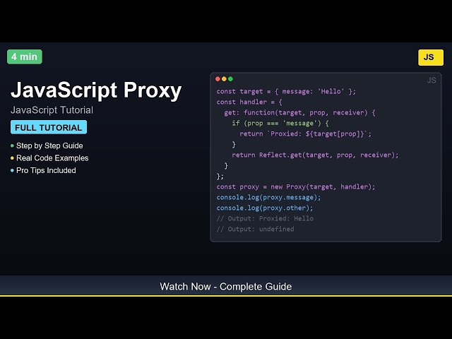 🎓 JavaScript Proxy - Complete JavaScript Tutorial