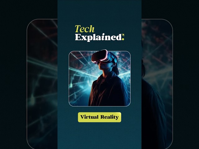 How virtual reality ACTUALLY works? Tech Explained | Immersive Experience