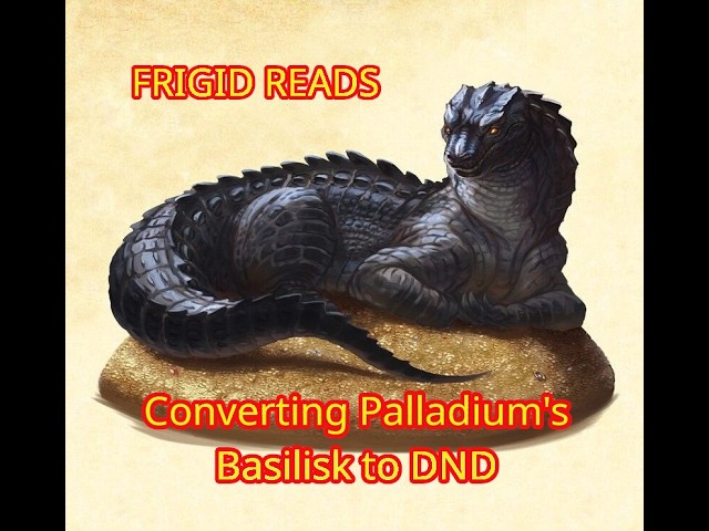 I Turned Palladium's Basilisk Into a D&D Monster — And It Got NASTY