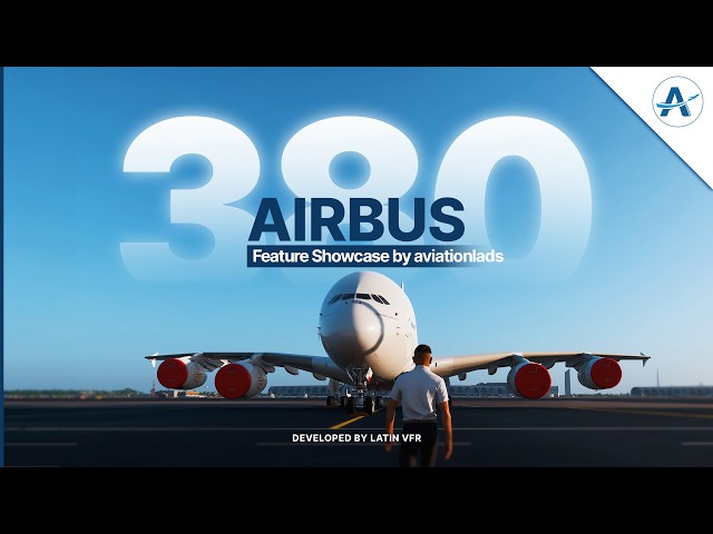 Airbus A380 Feature Showcase by LatinVFR | MSFS 2024 | Official Trailer