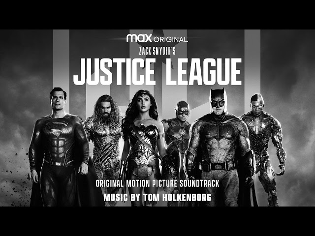 Zack Snyder's Justice League Soundtrack | The Foundation Theme - Tom Holkenborg | WaterTower