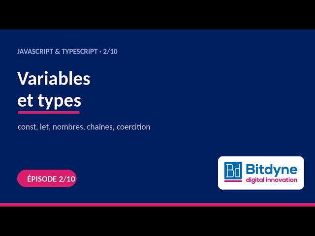 JavaScript (2/10) — Variables, types et opérations