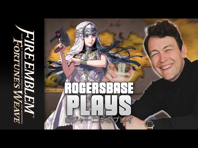 Oops, All Waifus! RogersBase Plays FE: Fortune's Weave - Hard Mode/Classic/First Time (Part 2)