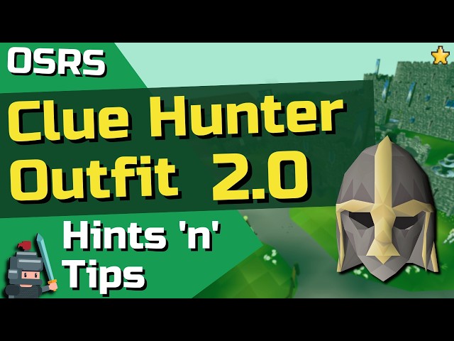How to Obtain the Clue Hunter Outfit – OSRS P2P Guide Crack the Clue