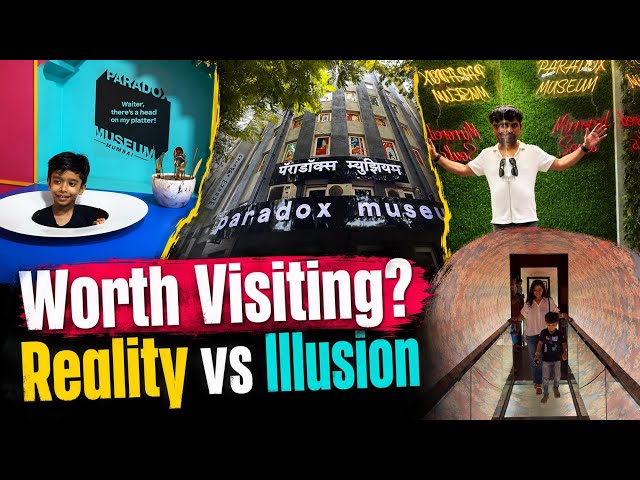 Paradox Museum Mumbai Full Tour | Ticket Price, Illusions, Travel Tips & Honest Review | Mumbai Tour
