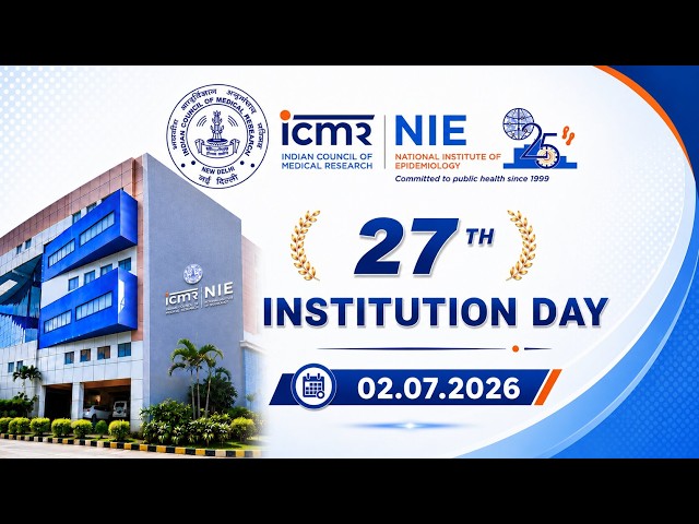 🔴 LIVE | ICMR-NIE 27th Institution Day Celebration | 2 July 2026