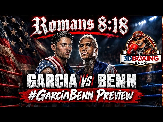 Garcia vs Benn Preview and Verse of the Week