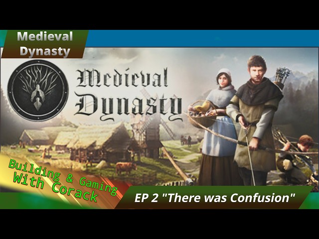 Medieval Dynasty Ep 2