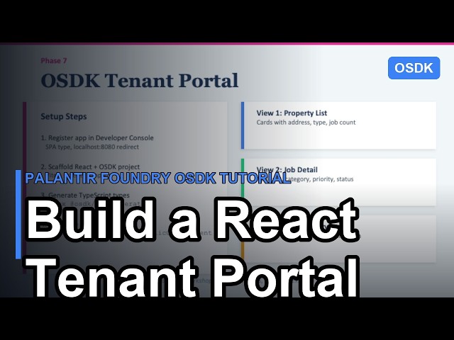 Palantir Foundry OSDK Tutorial: Build a React Tenant Portal