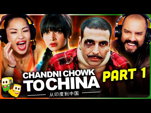 CHANDNI CHOWK TO CHINA (Part 1) Movie Reaction! | Akshay Kumar | Deepika Padukone