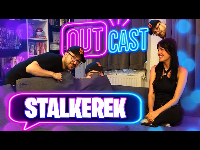 STALKEREK & ENNYIT KÖLTÜNK ONLYFANS-RE | OutCast #15