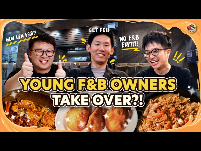 We Tried Food From Singapore’s NEW GEN F&B Owners?! | Get Fed Ep 133