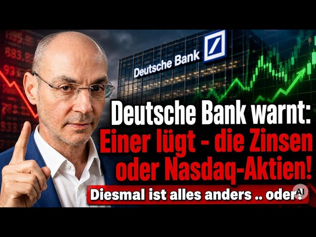 Deutsche Bank warns: Someone is lying - interest rates or Nasdaq stocks! Video outlook
