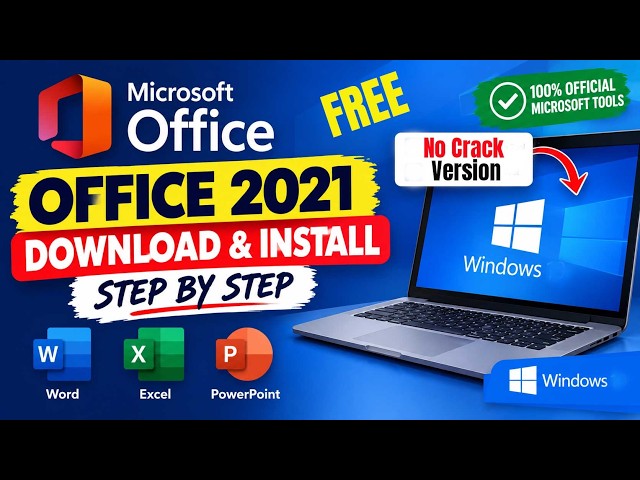 MS Office 2021 Full Installation – No Crack Version | Official Microsoft Method