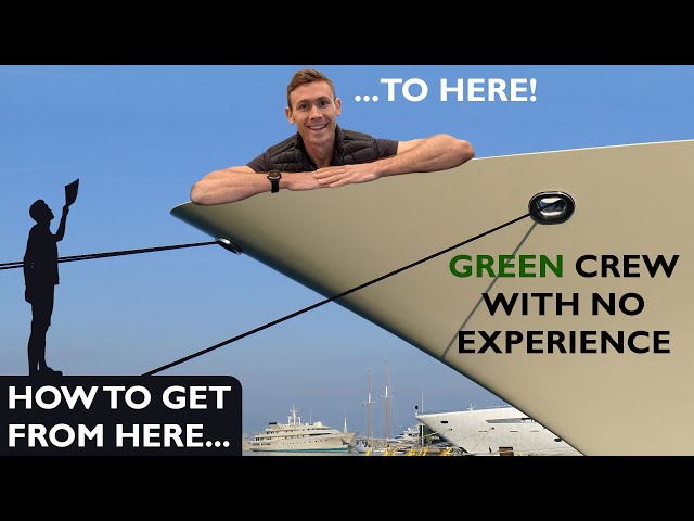 How To Get A Job On A Yacht With NO EXPERIENCE | Tips For Aspiring Yacht Deckhands And Stews