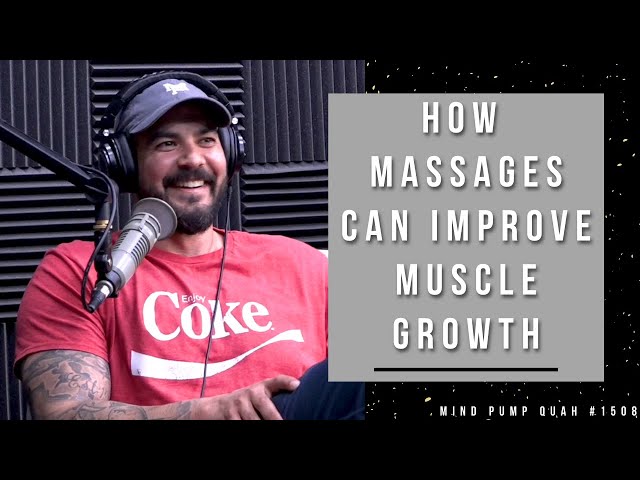 How Massages Can Improve Muscle Growth