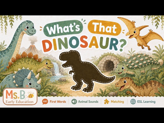 What’s That Dinosaur? 🦖🦕 Learn Dinosaur Names & Sounds for Toddlers (First Words, ESL)