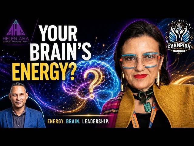 Feeling Stuck? The Neuroscience of Energy for Better Leadership | Helen Argyrou