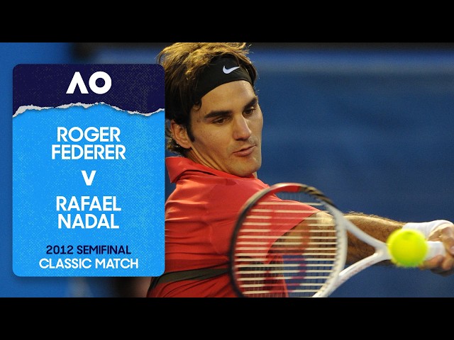 Roger Federer v Rafael Nadal Classic Match | Australian Open 2012 Semifinal