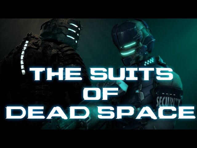 Dead Space Lore: The Suits of Dead Space