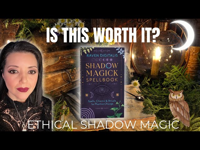 Shadow Magick Spellbook @raven-digitalis  | Ethical Shadow Work for Healing, Integration and Rooted 