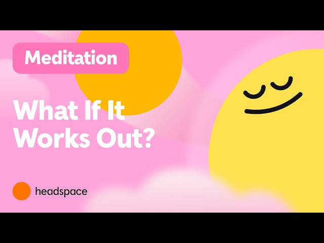 When Your Brain Expects the Worst, Try This: 4 Minute Meditation to Imagine a Better Outcome