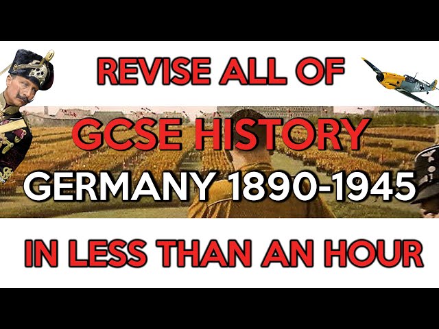 Revise GCSE Germany 1890-1945 in less than an one hour