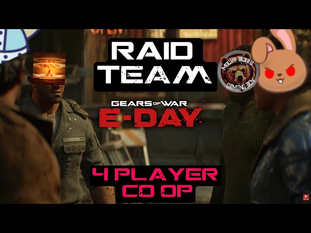 RAID Together『 Gears of War E-Day 』[4-Player Co-op]