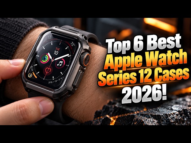 Top 6 Best Apple Watch Series 12 Cases 2026!