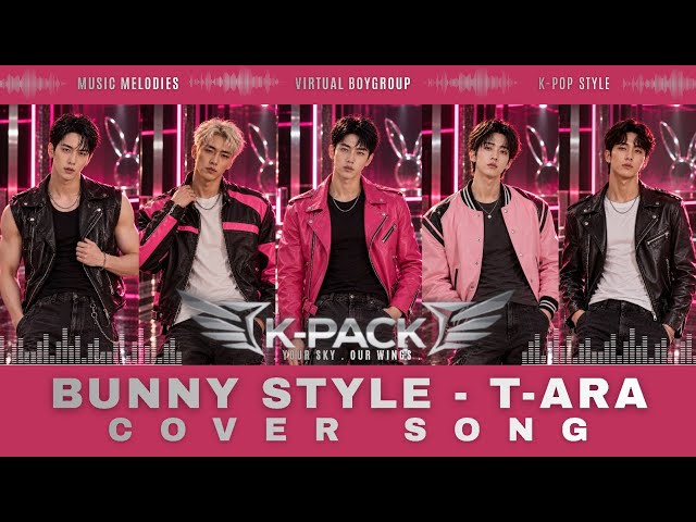 T-ARA - BUNNY STYLE | バニスタ | BOYGROUP REMAKE | VIDEO LYRICS | K-PACK | Virtual Boygroup