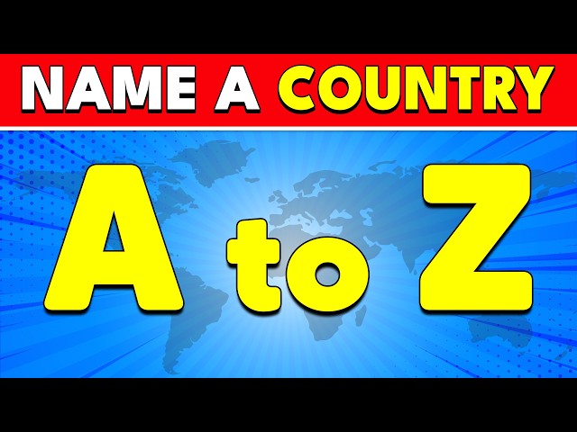 Name a COUNTRY from A to Z | Country Alphabet Quiz | Geo Quiz