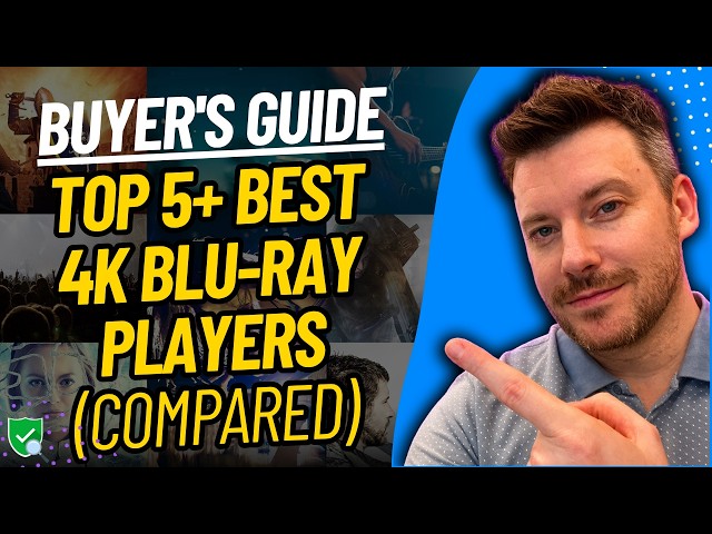 TOP 5 BEST 4K Blu-Ray Players | 4K Blu-Ray Player Reviews (2026)