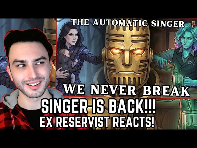WE NEVER BREAK! - Ex Reservist Reacts to the Automatic Singer!