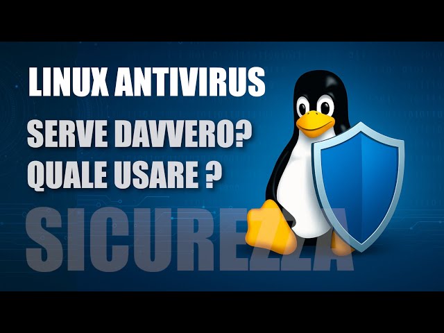 Linux Desktop Antivirus e Sicurezza 2025: bisogno crescente, poche soluzioni